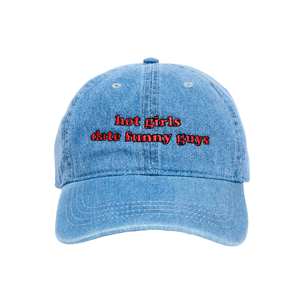 Hot Girls Date Funny Guys Denim Hat